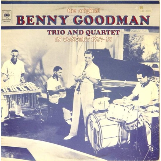 Пластинка Benny Goodman The original Benny Goodman trio and quartet in concert 1937-38 (2LP)